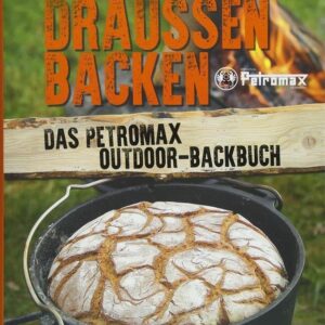 PETROMAX Draussen Backen