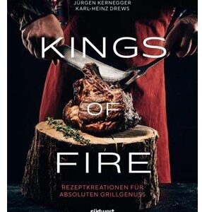 SÜDWEST VERLAG Kings Of Fire (Drews/Kernegger)