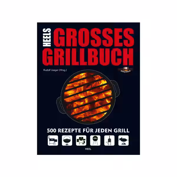 Heels Großes Grillbuch - 500 Rezepte - Rudolf Jäger - Heel Verlag