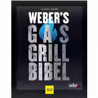 Weber's Gasgrillbibel